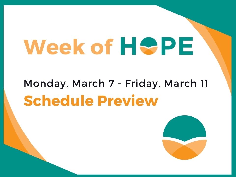 Join us for our Week of HOPE